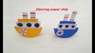 How to make paper ship | Dancing paper ship
