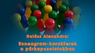 Halász Alexandra: Enneagram-karakterek a párkapcsolatban