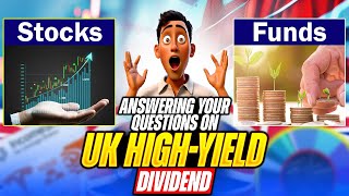 Answering YOUR Questions on UK High-Yield Dividend Stocks \u0026 Funds