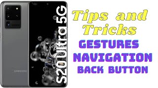 Galaxy S20 Ultra Gesture Navigation | back Button How to Setting