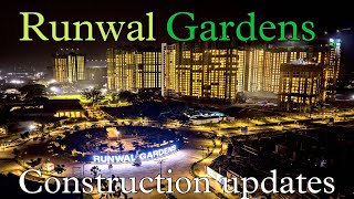 Runwal Gardens DOMBIVLI //latest construction update//14+ gardens, 100+ amenities