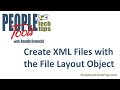 Create XML File with the File Layout Object