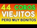 44 coros pentecostales viejitos pero muy bonitos 120 minutos de coritos pentecostales 25