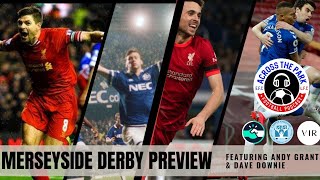 Merseyside Derby Preview!
