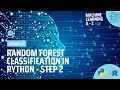 Learn Machine Learning | Random Forest Classification in Python - Step 2