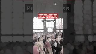 Quiapo Church | Friday Mass #viral #faith #church #friday #trending #shorts #short #devotees