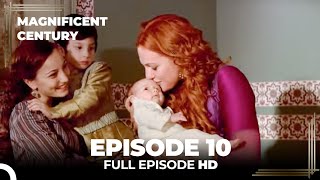 Magnificent Century Episode 10 | English Subtitle