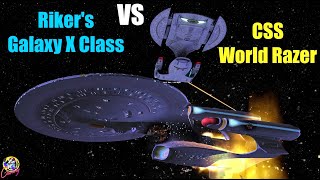 Riker's Galaxy X Class VS CSS World Razer - Both ways - Star Trek Starshp Battles All Good Things