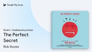 The Perfect Secret Book 2 by Rob Buyea · Audiobook preview