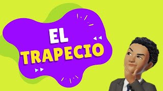 El trapecio.