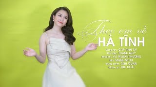 Theo em về Hà Tĩnh || Thanh Quý [ Official MV 4K ]