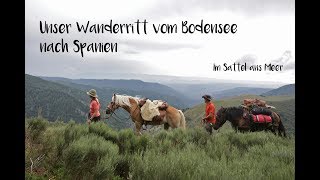 Wanderritt vom Bodensee nach Spanien - Im Sattel ans Meer