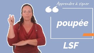 Signer POUPEE (poupée) en LSF (langue des signes française). Apprendre la LSF par configuration
