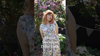 Patina Blouse Sleeveless Dress Sewing Hack #fridaysews #sewingpatterns #sewing #sewingtutorial