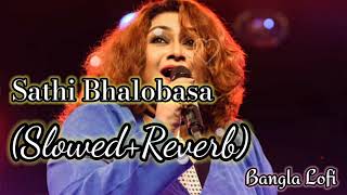 Sathi Bhalobasa|Bangla Lofi Song|Miss Jojo|Jeet Ganguly|Mon Mane Na|(Slowed+Reverb)#RKMUSIC3