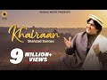 Khairaan | Lyrical Video | Shahzad Santoo | Wadali Music | Latest Punjabi Song 2022