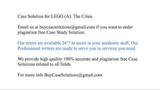 Case Solution LEGO (A) The Crisis