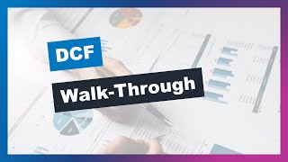 Walk me through a DCF | Investment Banking Technical Question 3
