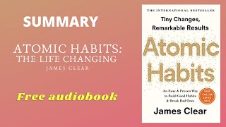 Atomic Habits by James Clear | Summary | Free Audiobook