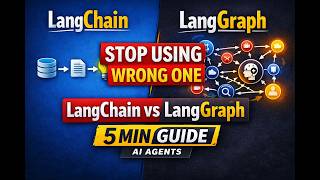 LangChain vs LangGraph: Stop Using the Wrong One (5 Min Guide)