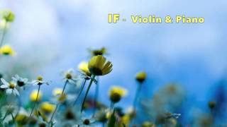 IF by BREAD - Violin \u0026 Piano