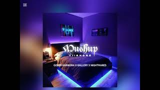 GOBEK KARIKORA X GALLERY X NIGHTMARES (TIIANDRE MUSHUP)2025