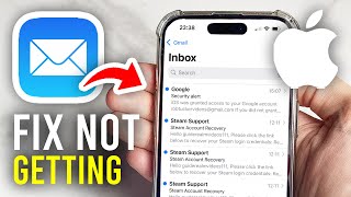 How To Fix Not Getting Emails On iPhone - Full Guide