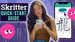 The Skritter Quick Start Guide: Learn Chinese and Japanese