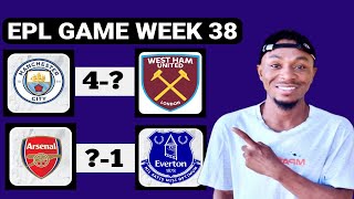 Premier League Gameweek 38 Predictions & Betting Tips | FINAL MATCHDAY #footballprediction