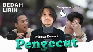 BEDAH LIRIK LAGU (FIERSA BESARI - PENGECUT)❗️ LAGU TENTANG SECRET ADMIRER ⁉️