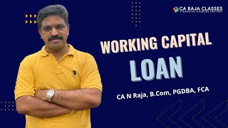Working Capital Loan | Working Capital Management | CA Raja Classes