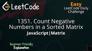 1351. Count Negative Numbers in a Sorted Matrix | Matrix | Brute Force | LeetCode Daily Challenge
