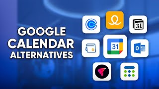 Best Google Calendar Alternatives You Should Be Using!