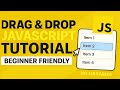 Drag & Drop JavaScript Tutorial – Build a Sortable List (Touch + Mouse)