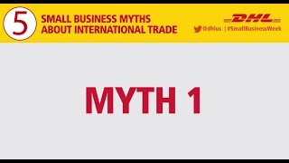 5 Small Business Myths About International Trade