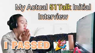 ESL ONLINE INTERVIEW | 51Talk ACTUAL INTERVIEW