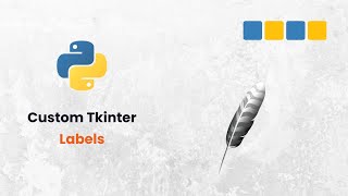 How to Create and Style Labels in Custom Tkinter | Python GUI Tutorial for Beginners