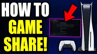 How To Game Share On PS5! PS5 Game Share Easy Method!