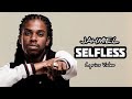 JAHMIEL - SELFLESS (LYRICS)