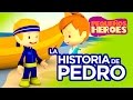 HISTORIAS DE LA BIBLIA PARA NIÑOS 📖 – PEDRO | PEQUEÑOS HEROES