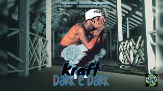 Kraft - Dark E Dark