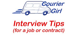 Courier Job Interview Tips (great for any kind of job interview actually)