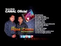 Los Hijos de Cristo - GRUPO MUSICAL CRISTIANO