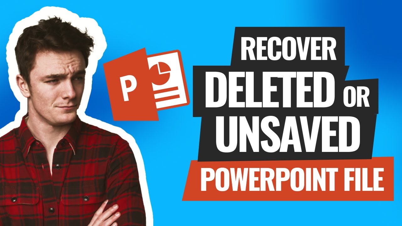 3 Ways To Recover Unsaved Or Deleted PowerPoint Presentation - YouTube