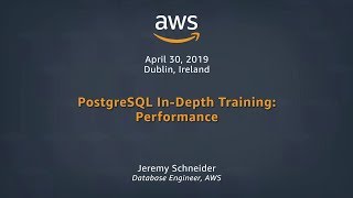 PostgreSQL In-Depth Training: Performance Part 1