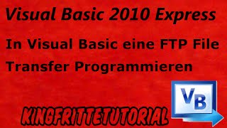 Visual Basic 2010 Express Tutorial - FTP File Transfer