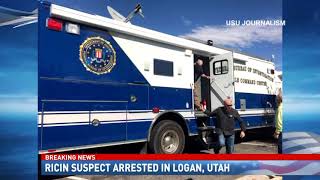 Ricin Suspect Arrested in Logan Utah