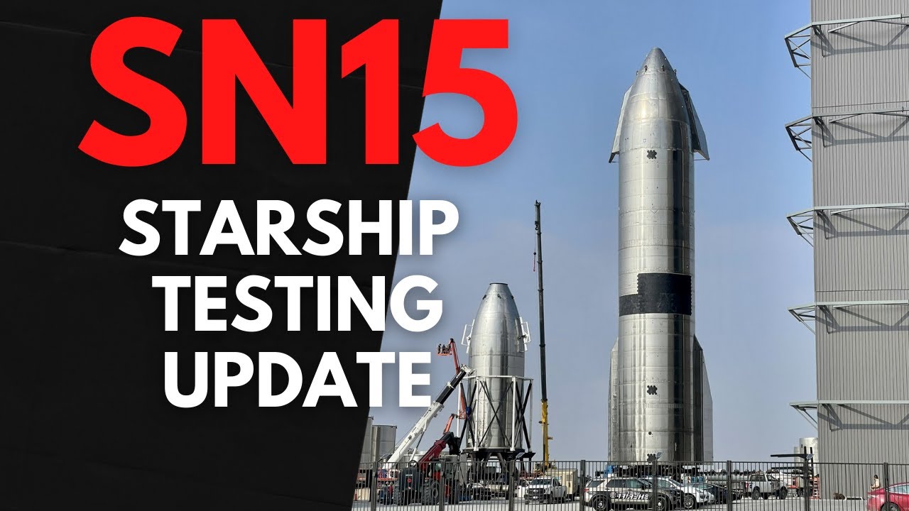 SpaceX's Starship SN15 Ready For Testing | Blue Origin NS-15 Launch ...