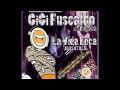 Gigi Fuscaldo feat. Angelica - La Vida Loca (1dos4tres) (Fabio Karia radio mix) (house 2011)