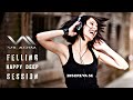 #deepfelling #deepsession #djvilarim FELLING HAPPY DEEP SESSION BY DJ VILARIM